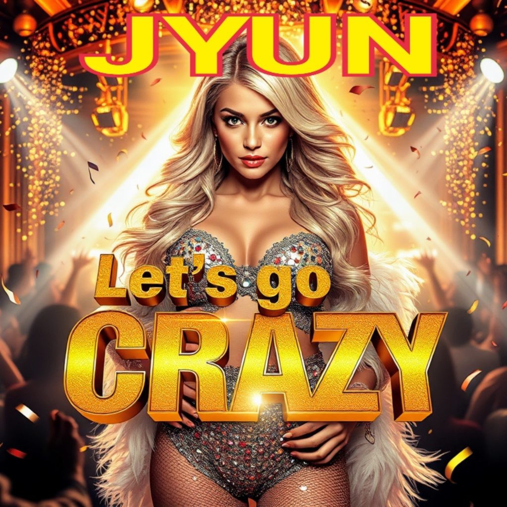 Lets go crazy jyun