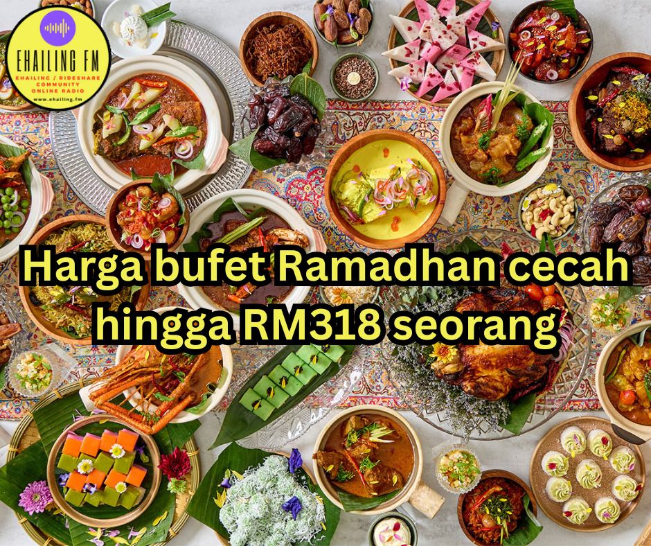 Harga bufet Ramadhan cecah hingga RM318 seorang